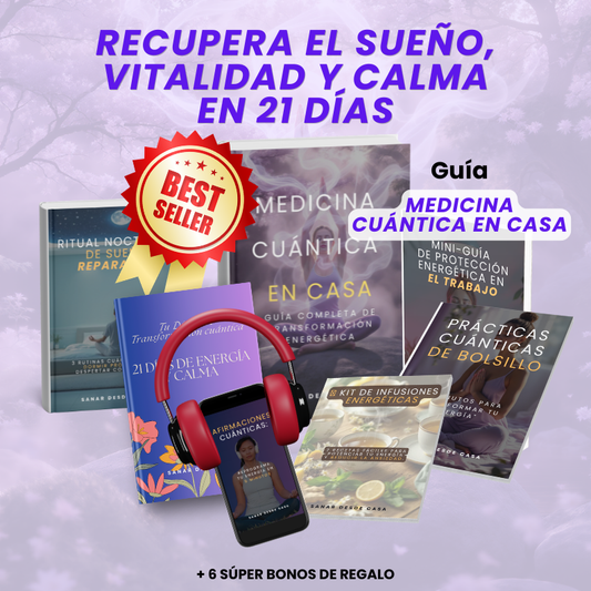Recuperá El Sueño, Vitalidad y Calma En 21 Días. Guía: Medicina Cuántica En Casa.